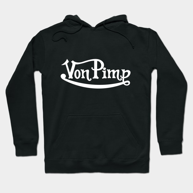 Von Pimp Hoodie by AlchemyStudio